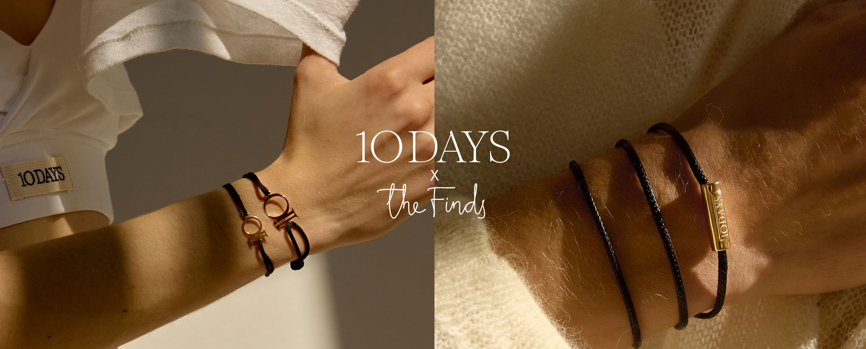 10DAYS x The Finds bracelets