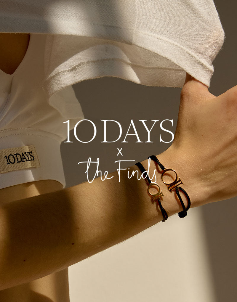 New collaboration: 10DAYS x The Finds bracelets